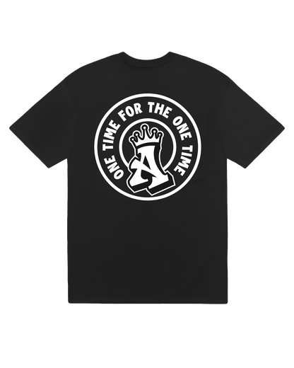 "ONE TIME FOR THE ONE TIME" T-Shirt